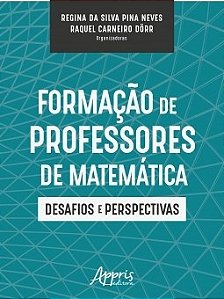 Livro Formacao de Professores de Matematica: Desafios e Perspectivas - Dorr/neves