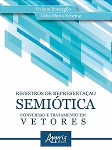 Livro Registros de Representacao Semiotica: Conversao e Tratamento em Vetores - Roncaglio/nehring