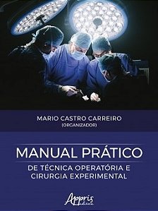 Livro Manual Prático de Técnica Operatória e Cirurgia Experimental