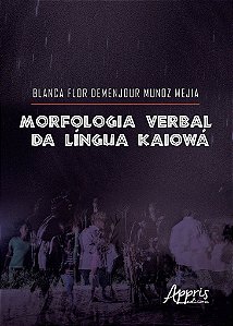 Livro Morfologia Verbal da Lingua Kaiowa - Mejia