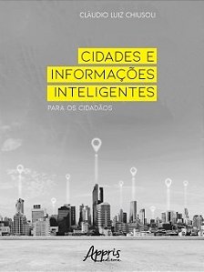 Livro Cidades e Informacoes Inteligentes para os Cidadaos - Chiusoli