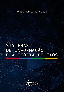 Livro Sistemas de Informacao e a Teoria do Caos - Araujo