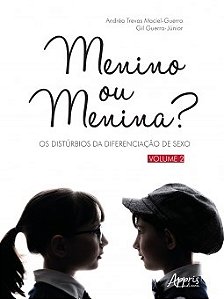Livro Menino ou Menina os Distúrbios da Diferenciação do Sexo Vols 1 e 2