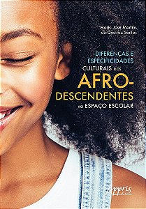 Livro Diferencas e Especificidades Culturais dos Afrodescendentes No Espaco Escol - Santos