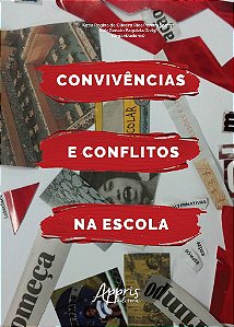 Livro Convivencias e Conflitos Na Escola - Luiz Renato Paquiela