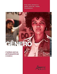 Livro Servico Social e Genero: Interface com as Politicas Publicas e Sociais - Cruz/borges