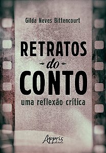 Livro Retratos do Conto - Uma Reflexao Critica - Bittencourt