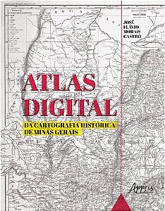 Livro Atlas Digital da Cartografia Historica de Minas Gerais - Castro