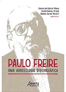 Livro Paulo Freire: Uma Arqueologia Bibliografica - Pitano/moretti/strec
