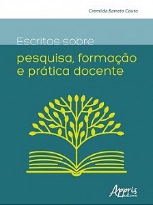 Livro Escritos sobre Pesquisa, Formacao e Pratica Docente - Couto
