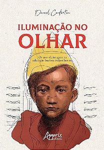 Livro Iluminacao No Olhar: os Usos da Imagem Na Educacao Budista Indo-tibetana - Confortin