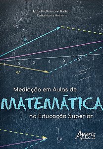 Livro Mediacao em Aulas de Matematica Na Educacao Superior - Battisti/nehring