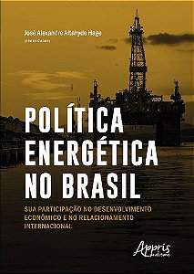 Livro Politica Energetica No Brasil: Sua Participacao No Desenvolvimento e No rel - Hage