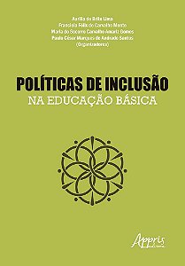 Livro Politicas de Inclusao Na Educacao Basica - Lima/monte/gomes