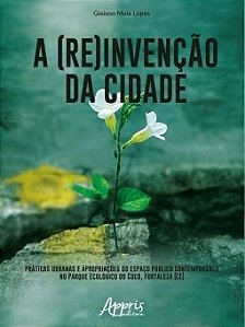 Livro (re)invenção da Cidade Lopes