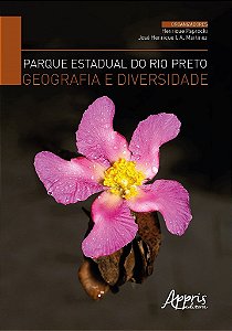 Livro Parque Estadual do Rio Preto, Geografia e Diversidade - Paprocki/martinez