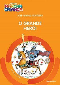 Livro Grande Heroi, O - Monteiro