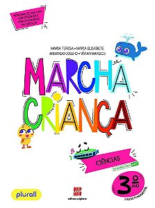 Livro Marcha Criança Ciências 3 ano - Teresa - Scipione