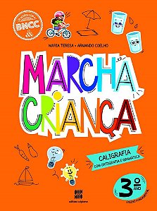 Livro Marcha Criança Caligrafia C/ Ort. e Gramática3 Ano - Teresa - Scipione