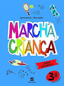 Livro Marcha Criança Espanhol 3 Ano - Bustos - Scipione