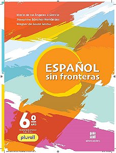 Livro Espanhol Sin Fronteras: 6 Ano - Aluno - Garcia - Scipione