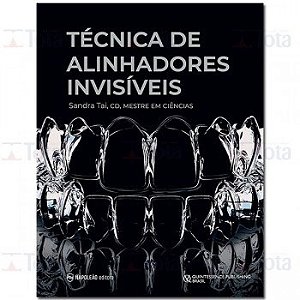 Livro Tecnica de Alinhadores Invisiveis - Tai