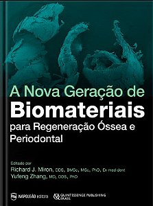 Livro Nova Geracao de Biomateriais para Regeneracao Ossea e Periodontal, A - Miron