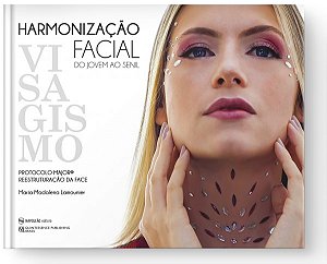 Livro Visagismo e Harmonizacao Facial do Jovem ao Senil - Lamounier