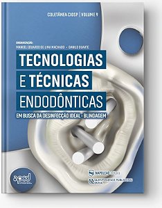 Livro Tecnologias e Tecnicas Endodonticas: em Busca da Desinfeccao Ideal - Machado