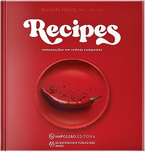 Livro Recipes: Restauracoes em Resinas Compostas - Hirata