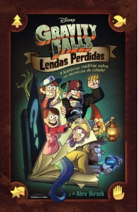 Livro Gravity Falls - Lendas Perdidasvol 4 -  HIirsch - Universo