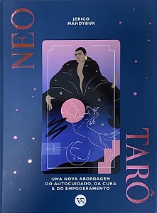Livro Neo Taro - Uma Nova Abordagem do Autocuidado, da Cura & do Empoderamento - Mandybur