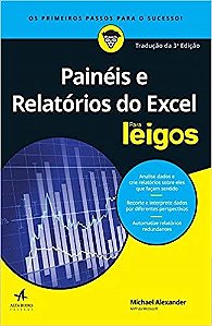 Livro Paineis e  Relatorios do Excel para Leigos - Alexander