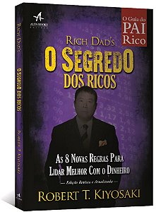 Livro Segredo dos Ricos: as 8 Novas Regras do Dinheiro - Kiyosaki