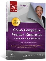 Livro Como Comprar e Vender Empresas e Ganhar Muito Dinheiro - Sutton - Alta Books