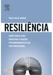 Livro Resiliência: Competência para Enfrentar Situações Extraordinárias