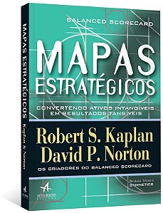 Livro Mapas Estrategicos - Balanced Scorecard - Convertendo Ativos Intangiveis em - Kaplan/norton
