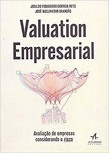 Livro Valuation Empresarial - Avaliacao de Empresas Considerando o Risco - Correia Neto/brandao
