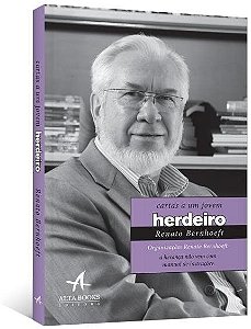 Livro Cartas a Um Jovem Herdeiro - a Heranca Nao Vem com Manual de Instrucoes - Bernhoeft