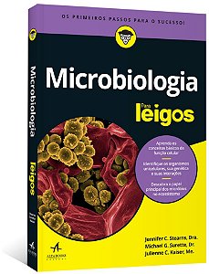 Livro Microbiologia para Leigos - Stearns/surette/kais