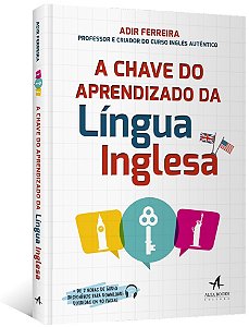 Livro Chave do Aprendizado da Lingua Inglesa, A - Ferreira