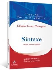 Livro Sintaxe: Estudos Descritivos da Frase para o Texto - Henriques