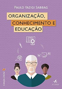 Livro Organizacao, Conhecimento e Educacao - Sabbag