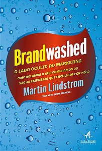 Livro Brandwashed O Lado Oculto Do Marketing - Alta Books