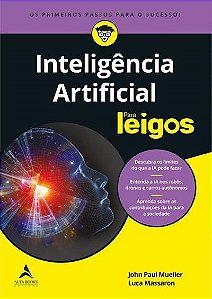 Livro Inteligencia Artificial para Leigos - Mueller/massaron