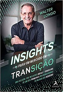 Livro Insights para Um Mercado em Transicao - Longo