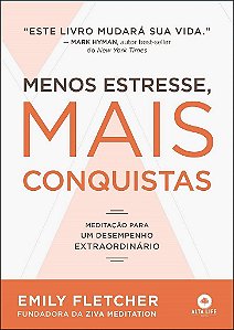 Livro Menos Estresse, Mais Conquistas