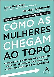 Livro Como as Mulheres Chegam ao Topo