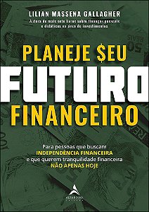 Livro Planeje Seu Futuro Financeiro: para Pessoas Que Buscam Independência Financeira
