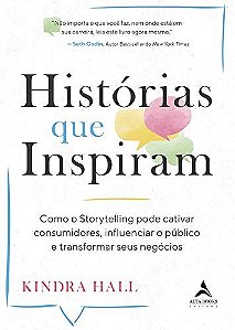 Livro Histórias Que Inspiram - Hall, Kindra
